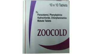 ZOOCOLD Tablets Paracetamol Phenylephrine Hydrochloride Chlorpheniramine Maleate Tablets [upl. by Yelnats]