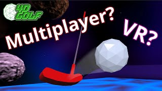 Multiplayer VR and FAQs  4D Golf Devlog 7 [upl. by Jackquelin400]