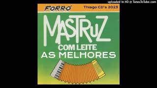 Mastruz com Leite  As Melhores [upl. by Nileve]