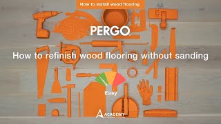 How to refinish wood flooring without sanding  Tutorial by Pergo [upl. by Enuj]