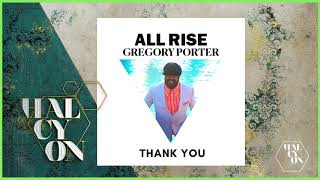 Gregory Porter  Thank You  From New Album quotAll Risequot [upl. by Notgnirrab]