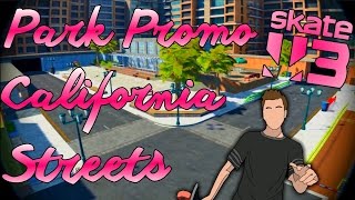 Skate 3 Park Promo California Streets 200 Subs special [upl. by Odell]