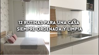 12 HÁBITOS de LIMPIEZA para una CASA SIEMPRE LIMPIA y ORGANIZADA [upl. by Kenrick812]