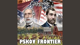 Pskov Frontier [upl. by Tiraj]