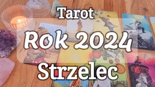 HOROSKOP ROK 2024💫 STRZELEC♐️ TAROT Czytanie roczne [upl. by Ahsatin]