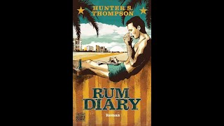 Audiobook The Rum Diary by Hunter S  Thompson [upl. by Furlong]