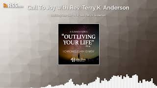 Outliving Your Life  Pt6  Rev Terry K Anderson [upl. by Veedis]