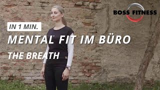 Fit im Büro mit quotThe Breathquot ►1 Min zum Mitmachen◀︎ mindfulness breathing ✨ [upl. by Nirro335]