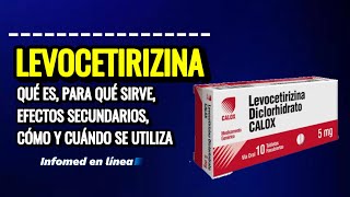 Qué es Levocetirizina y Para qué Sirve Cuál es la dosis de Levocetirizina y Cómo se Toma [upl. by Lamar]