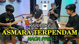 ASMARA TERPENDAM KARAOKE NADA PRIA [upl. by Zohar]