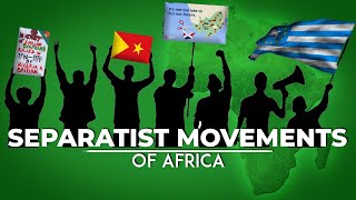 Separatist Movements Of Africa [upl. by Derr]