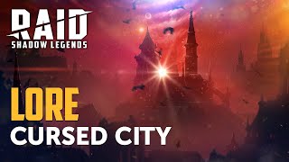 RAID Shadow Legends  Cursed City Lore [upl. by Aknayirp572]