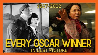 EVERY Oscar Best Picture Winner EVER  19272023 [upl. by Cirdnek]