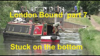 London Bound Part 7  Stuck on the bottom of the canal [upl. by Labotsirhc]