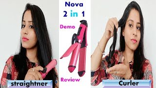 Nova 2 in 1 Hair Straightener amp Curler  Honest Review amp Demo  Hindi [upl. by Munshi]