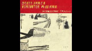 Boldy James amp Conductor Williams  Across The Tracks Album [upl. by Aivekahs]