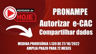 COMO COMPARTILHAR DADOS PRONAMPE  passo a passo para autorizar o compartilhamento de dados no eCAC [upl. by Ballard]