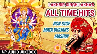 Lakhbir Singh Lakha Mata Bhajan Non Stop 2024  Top Navratri Mata Bhajans [upl. by Xed345]