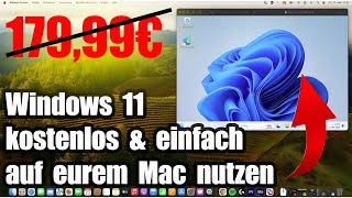 So nutzt ihr Windows 11 kostenlos auf eurem Mac M1 M2 M3 amp Intel [upl. by Hluchy]