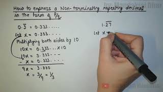 Expressing non terminating repeating decimal in rational form [upl. by Twelve]