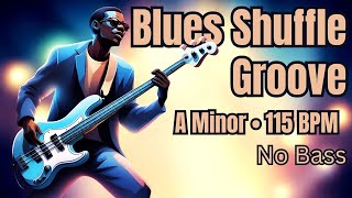 Backing Track For Bass 🎸 A Minor 🎶 Blues Shuffle Groove 🔥 115 BPM [upl. by Atilegna]