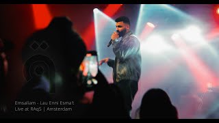 Emsallam  Lau Enni Esmat Live at RAqS Amsterdam [upl. by Lj7]