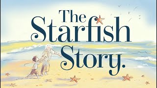 The Starfish Story by Loren Eiseley  One Small Act Can Make a Big Difference  Animated Short Story [upl. by Hennebery]