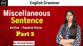 Miscellaneous Sentence Part 2 Active  Passive Voice English Grammar [upl. by Lynnell]