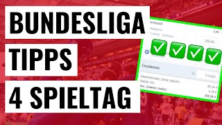 BUNDESLIGA TIPPS 4 Spieltag Sportwetten Tipps [upl. by Wallinga84]