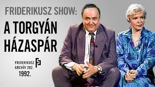 FRIDERIKUSZ SHOW Torgyán József volt kisgazda politikus és felesége Cseh Mária 1992FA 202 [upl. by Anbul]