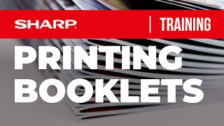 Sharp Printing Booklets [upl. by Va]