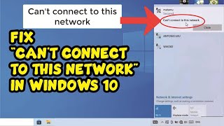 Fix “Can’t Connect to This Network” Error in Windows 10  WiFi amp Internet [upl. by Timmi]