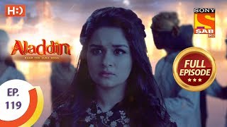 Aladdin  Ep 119  Full Episode  29th January 2019 [upl. by Kaia]