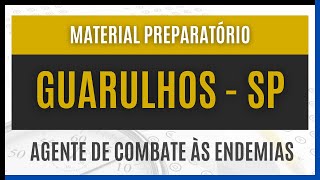 Concurso Guarulhos  SP 2024  Apostila PREPARATÓRIA para Agente de Combate às Endemias [upl. by Okram]