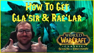 Season of Discovery How To Get Glasir amp Raelar [upl. by Apollo]