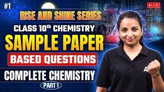 Sample Paper Based Questions  CBSE Class 10th  Chemistry by Vibuti Maam [upl. by Tema]