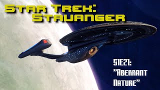 Star Trek Stavanger S1E21 Aberrant Nature [upl. by Linn]