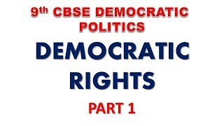 Democratic Rights Part 1  Class 9 Civics Chapter 6 in Hindi  CBSE Class 9  NCERT [upl. by Lasley]