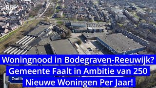 BR6 Actueel  Woningnood in BodegravenReeuwijk Gemeente faalt in ambitie [upl. by Anecuza631]