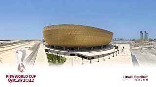 Official Lusail Stadium Construction 4K TimeLapse FIFA World Cup 2022 [upl. by Ramin]