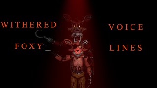 Withered Foxy voice lines FNAFSFM [upl. by Arolf]