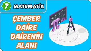 ÇemberDaireDairenin Alanı  7 Sınıf Matematik evokul Kampı [upl. by Adolphus116]