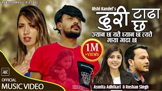 Doori Tadha Chha  Asmita Adhikari amp Roshan Singh Ft GB Chiran amp Pabitra Neupane  New Nepali Song [upl. by Neerhtak]