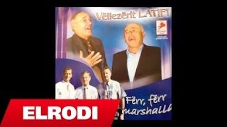 Vellezerit Latifi  Si sorkadhe mali [upl. by Ocsicnarf]