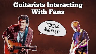 Guitarists Interacting With Fans Great Moments [upl. by Blondie]