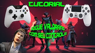 TUTORIAL  JOGUE VALORANT USANDO SEU CONTROLE [upl. by Dubenko341]