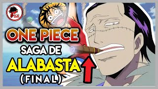 One Piece Hablemos de la SAGA de ALABASTA FINAL [upl. by Emlynne]