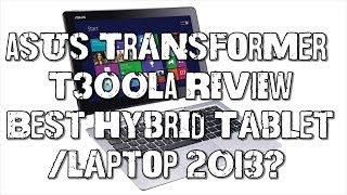 Asus Transformer Book T300LA Review [upl. by Desiree]