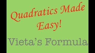 Vietas Formula Quadratic Equations Made Easy  Algebra [upl. by Neal203]