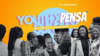 YOUTH X PENSA SERVICE PART 1  PIWC BIRMINGHAM [upl. by Elyrpa]